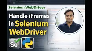 Handling iFrames in Selenium (Python) | Switch, Fix & Master Frames Easily! 