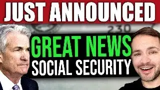 BREAKING: GREAT NEWS for Social Security COLA 2024 Just Announced…