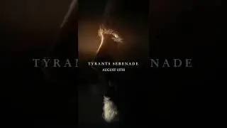 Tyrants Serenade' the next single from Ascension is out this Friday, 15th August.