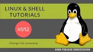 Linux and Shell Tutorials : 012 : Change File Permissions - chmod