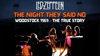Why Led Zeppelin Refused Woodstock 1969 – The Real Reasons Behind it!