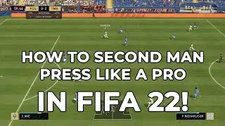 HOW TO SECOND MAN PRESS LIKE A PRO! | FIFA 22 GAMEPLAY TUTORIAL