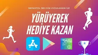 365 Gün Nedir | Yürüyerek Hediye Kazan