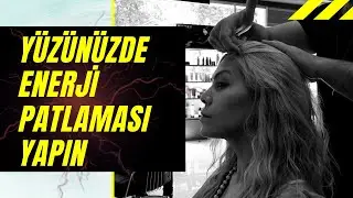 GÖK ENERJİYLE YÜZÜNÜZDE ENERJİ PATLAMASI YAPIN