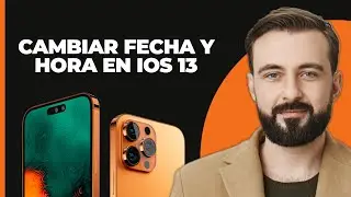 iOS 13: Cómo Cambiar la Fecha y Hora en iPhone