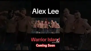Alex Lee Warrior Island Coming Soon