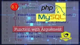 PHP-MySQLi Series 8.1 || Function with argument
