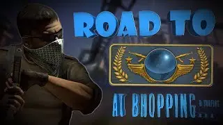CS:GO - Road To Global Elite... at Bhopping, and Surfing? (#itdoesn'treallymatter)