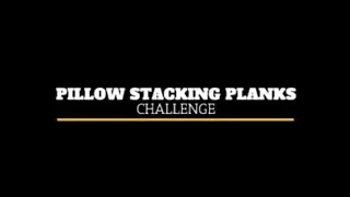 Challenge of the Week - Pillow Stacking Planks