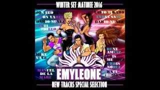Winter Set Matinee 2016 Emy Leone Session Mix - House, Taito Tikaro, Matinee, Circuit...