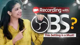 Best OBS Studio Settings | Complete Tutorial for Recording | Master OBS Studio Settings 