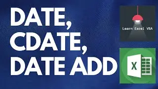 Excel VBA - Using Date, CDate, DateAdd function