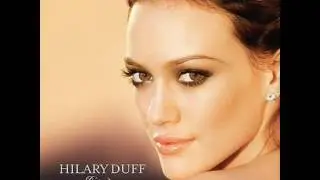 08. Hilary Duff - Between You And Me