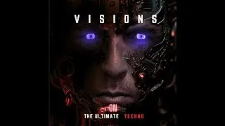 THE ULTIMATE TECHNO (VISIONS)