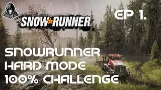 Snowrunner Hardmode Challenge[S1:EP1] - LiveStream :  Just starting out.