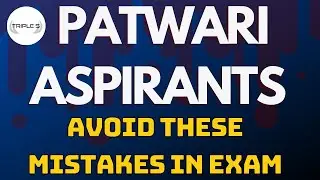 Patwari Aspirants: Avoid These Mistakes in Exam || @TripleSClasses