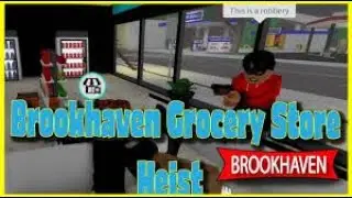 The robbery ( a Brookhaven movie)
