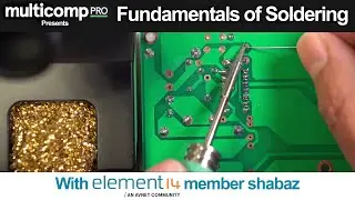 Multicomp Pro: Fundamentals of Soldering with Shabaz
