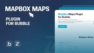 How to Build Interactive Maps in Bubble.io with MapBox Maps Plugin from Zeroqode