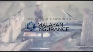 Insure Your Home with Malayan Insurance (Fire)