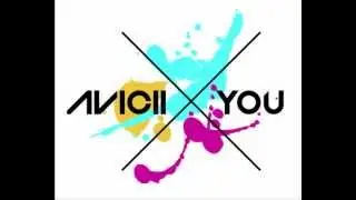 Avicii - X You (Original Mix)