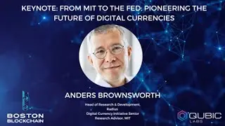 BBW24 – Day 3 – KEYNOTE: From MIT to the Fed: Pioneering the Future of Digital Currencies