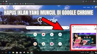 Cara Menghapus Iklan Di Google Chrome Laptop