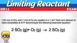Exam Limiting Reactant Grade 11