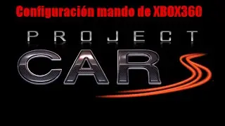Project CARS: configuración del mando de XBOX360 para PC
