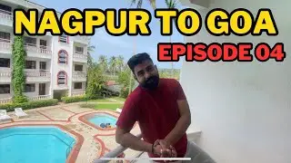 Nagpur to Goa episode 03 #goa #nagpur