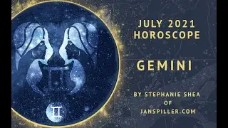 Gemini July 2021 Horoscope