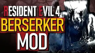 RESIDENT EVIL 4 BERSERKER MOD First Try!