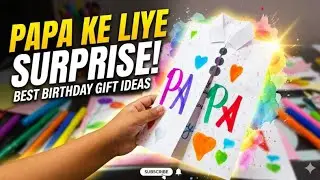 Papa Ke Liye Surprise! 🎁 Easy Birthday Card For Father | Father's Day Gift Ideas