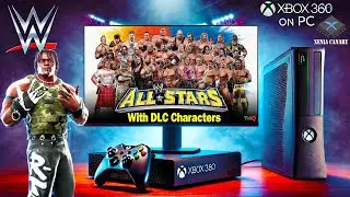 How to Play WWE All Stars with DLC on PC Using XBOX (Xenia Canary) Emulator! (2024 Guide) in Hindi