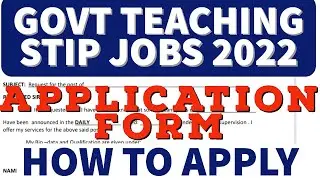 GOVT TEACHING JOBS 2022| STIP APPLICATION FORM | HOW TO APPLY