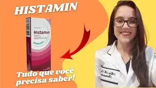 HISTAMIN para que serve? Tudo sobre a Bula do Histamin!
