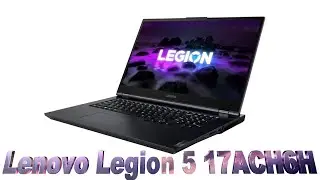 Lenovo Legion 5 17ACH6H Service