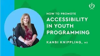 How to Promote Accessibility in Youth Programming