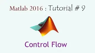 Control Flow structures in Matlab