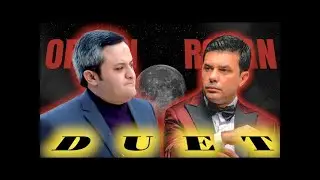 Rəvan Qarayev & Orxan Lökbatanlı Duet