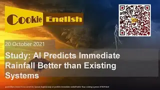 Listen English - Study: AI Predicts Immediate Rainfall Better than Existing Systems