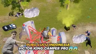 VICTOR KING CAMPER PRO😱PUBG LUCU INDONESIA😂PUBG NGAKAK