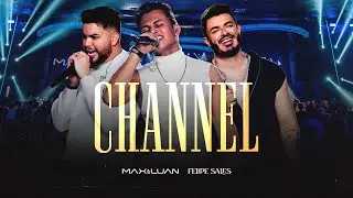 Max and Luan Feat @felipesalescantor - Channel 