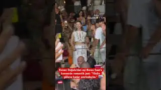 Kenan Doğulu’dan eşi Beren Saat’e konserde romantik jest