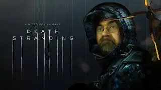 Death Stranding #5 Прохождение