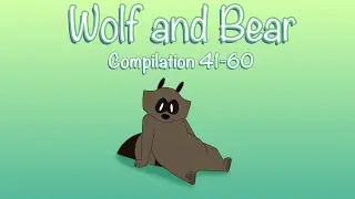 Wolf and Bear Compilation 41-60