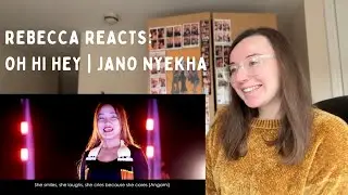 Rebecca Reacts: Oh Hi Hey | Women Empowerment by Jano Nykeha