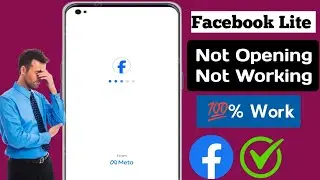 Fix Facebook Lite Not Opening |Fb Lite App Not Working (2025)?.