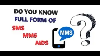 FULL FORM OF RAM, ROM, SMS, MMS, AIDS