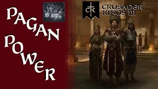 CK3: King Tannet of Pagan #2 (Prolific Achievement)